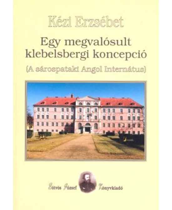 Egy megvalósult klebelsbergi koncepció