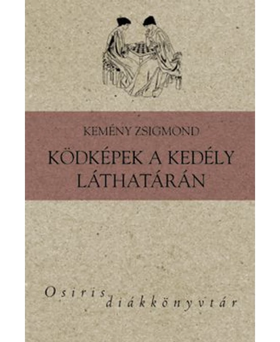 Ködképek a kedély láthatárán
