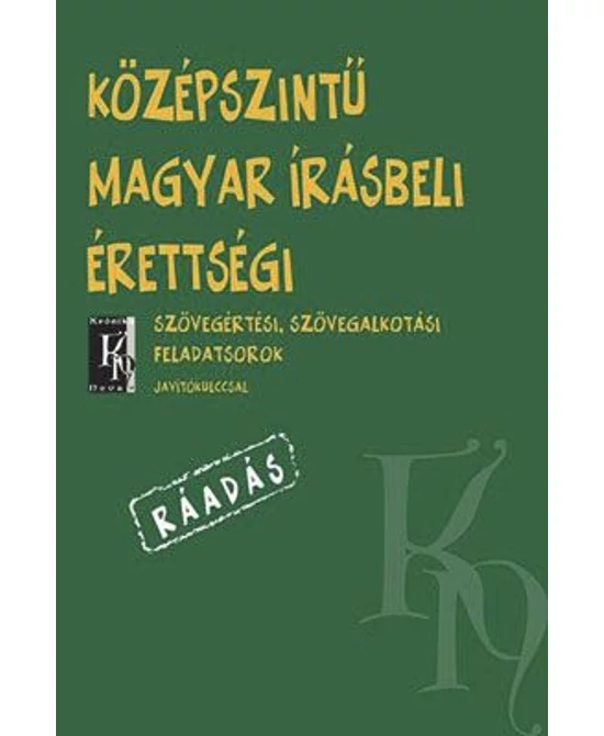 Középszintű magyar írásbeli érettségi RÁADÁS