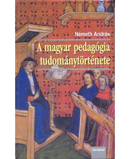 A magyar pedagógia tudománytörténete