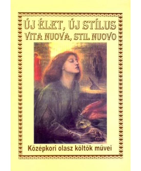 Új élet, új stílus (Vita nuova, stil nuovo)