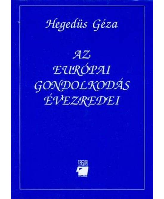 Az európai gondolkodás évezredei