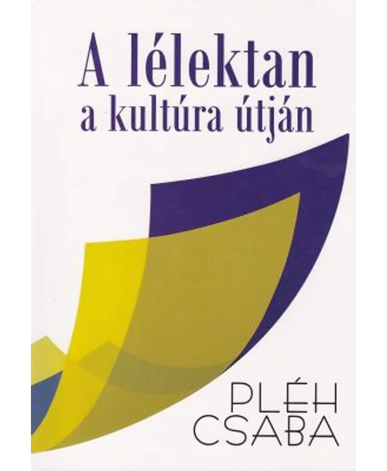 A lélektan a kultúra útján