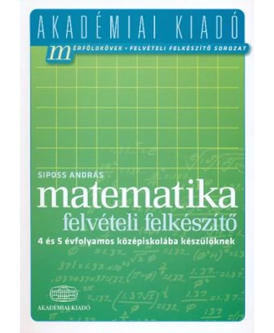 Matematika felvételi felkészítő