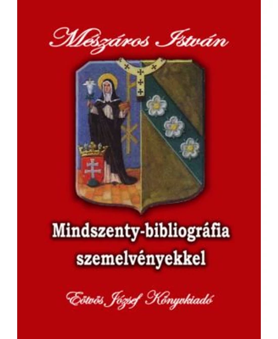 Mindszenty-bibliográfia szemelvényekkel