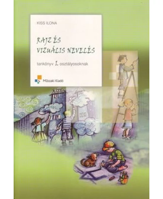 Rajz és vizuális nevelés 1. osztály