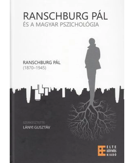 Ranschburg Pál és a magyar pszichológia