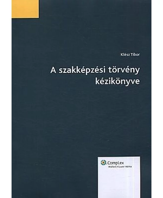 A szakképzési törvény kézikönyve