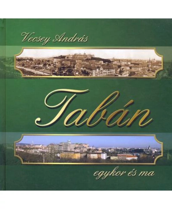 Tabán egykor és ma