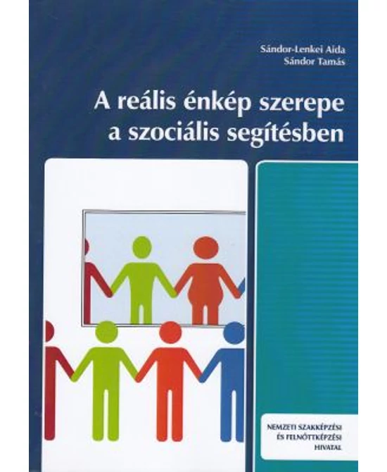 A reális énkép szerepe a szociális segítésben