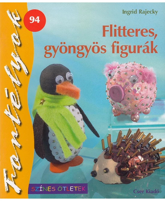 Flitteres, gyöngyös figurák