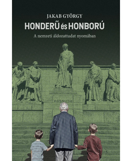 Honderű és honború