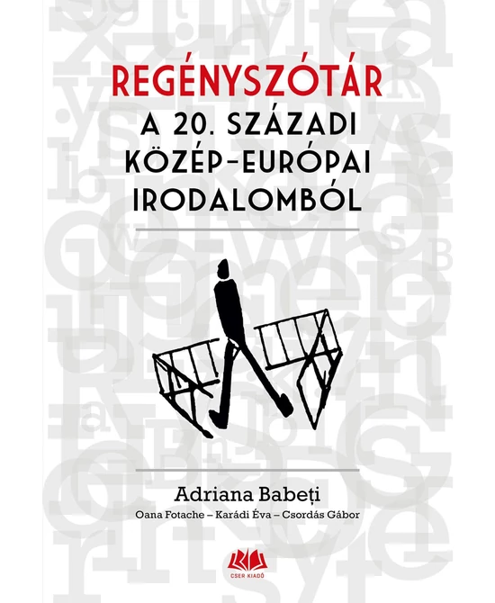 Regényszótár a 20. századi közép-európai irodalomból