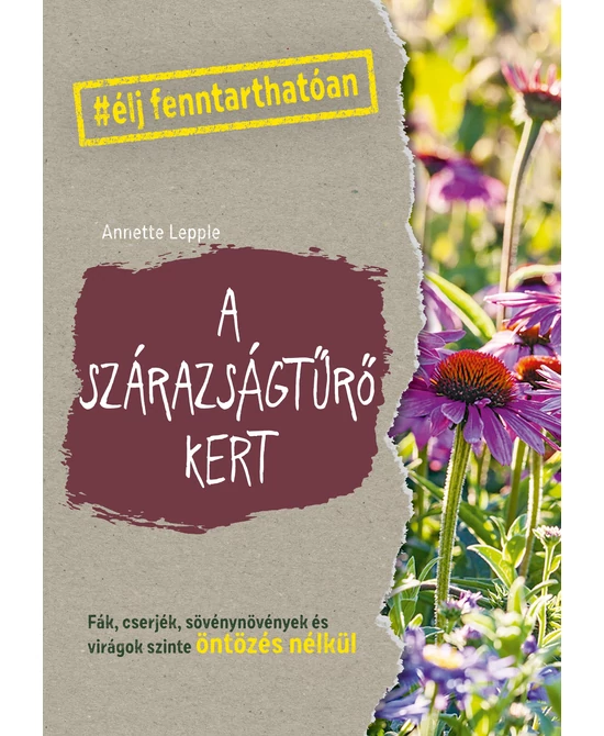 A szárazságtűrő kert
