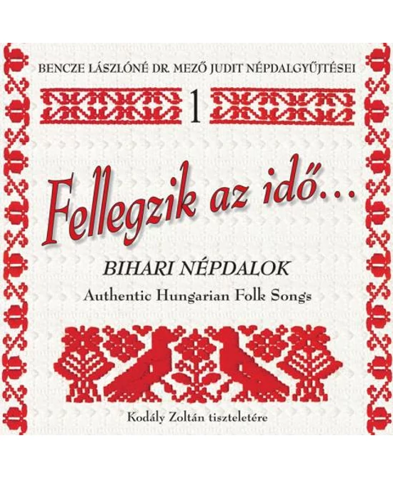Fellegzik az idő… (CD)
