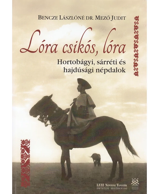 Lóra csikós, lóra