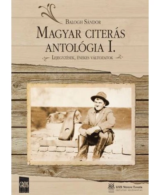 Magyar citerás antológia I.