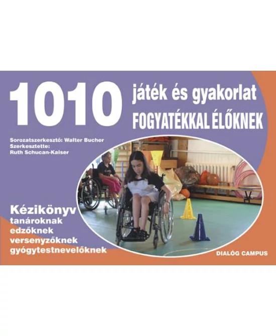 1010 játék és gyakorlat fogyatékkal élőknek