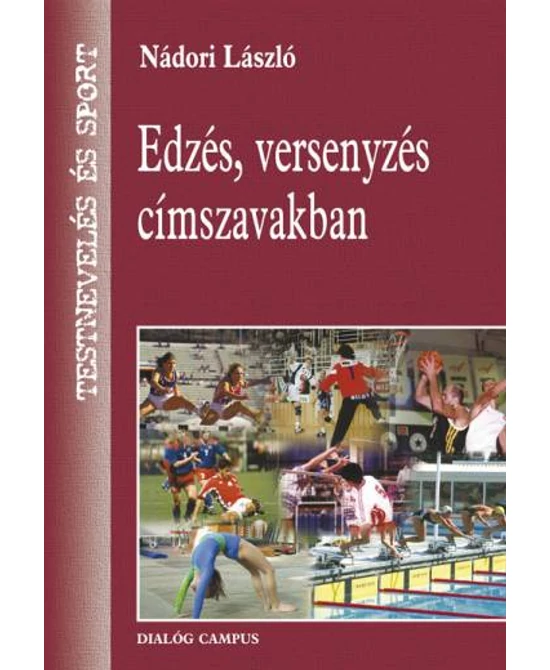 Edzés, versenyzés címszavakban