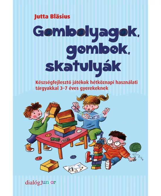 Gombolyagok, gombok, skatulyák