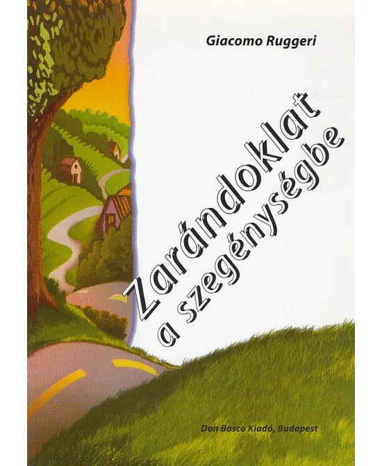 Zarándoklat a szegénységbe