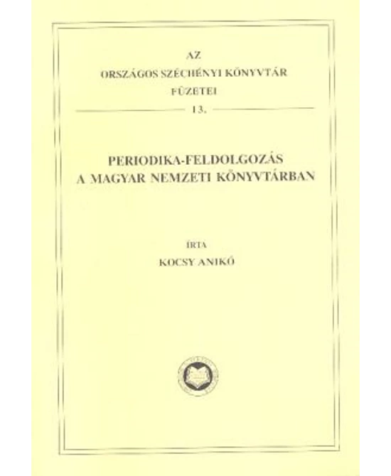 Periodika-feldolgozás a Magyar Nemzeti Könyvtárban