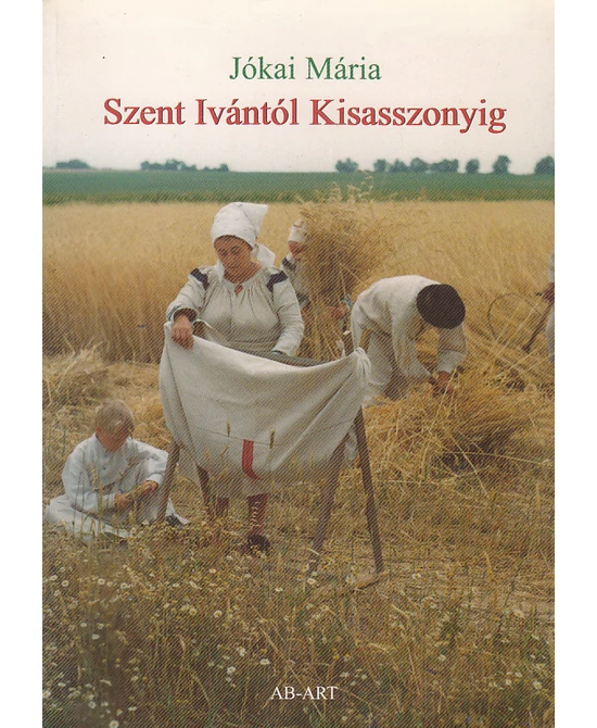 Szent Ivántól Kisasszonyig