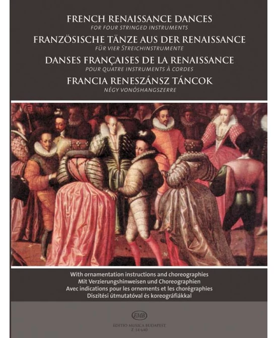 Francia reneszánsz táncok négy vonóshangszerre