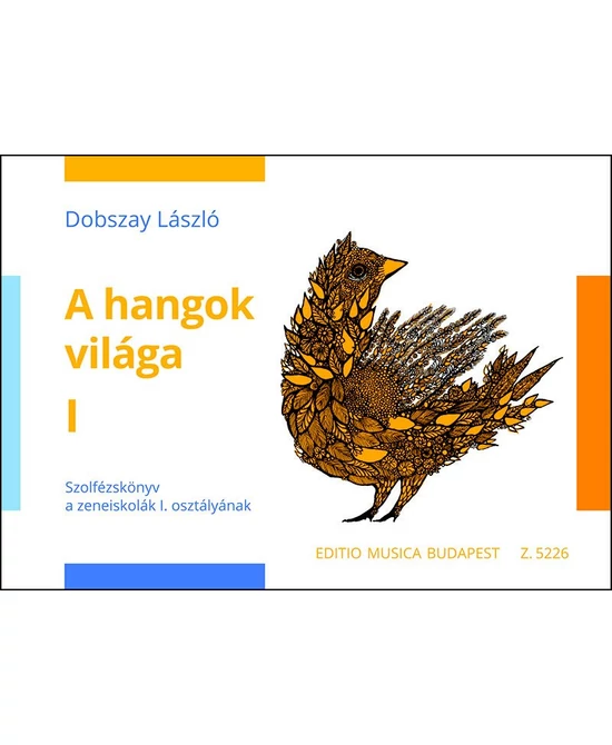 A hangok világa I.