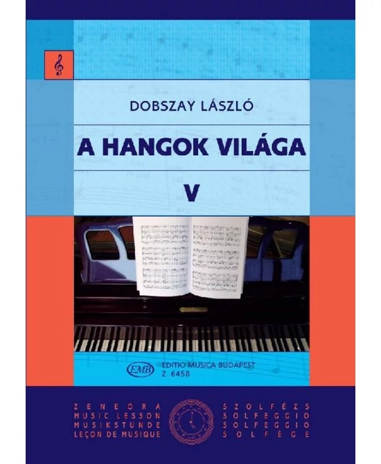 A hangok világa V.