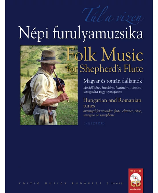Túl a vízen - Népi furulyadallamok (CD-melléklettel)