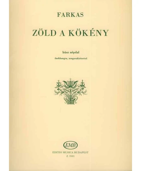 Zöld a kökény (Z. 1581)