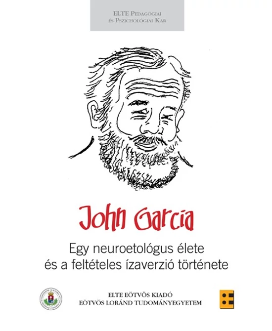 Egy neuroetológus élete és a feltételes ízaverzió története