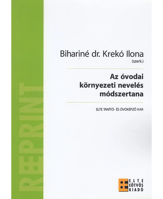 Az óvodai környezeti nevelés módszertana
