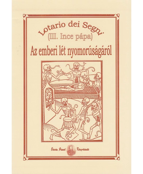 Az emberi lét nyomorúságáról
