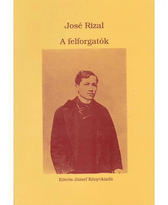 A felforgatók