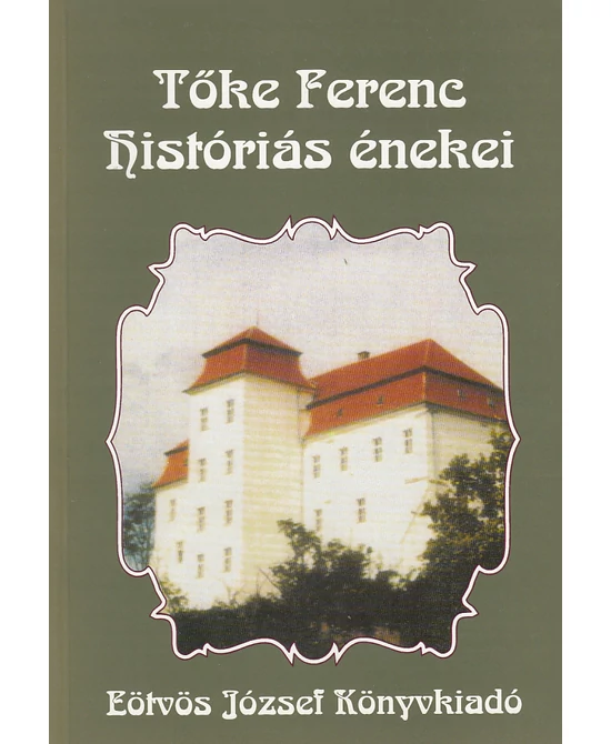 Tőke Ferenc históriás énekei