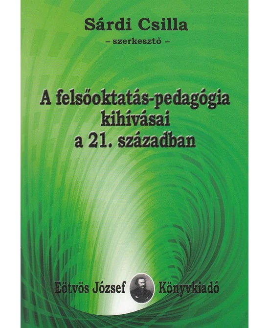 A felsőoktatás-pedagógia kihívásai a 21. században