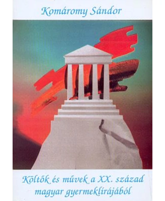 Költők és művek a XX. század magyar gyermeklírájából
