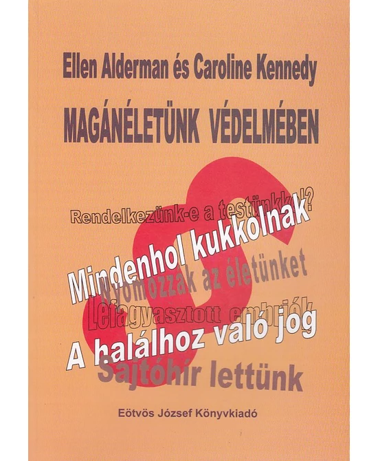 Magánéletünk védelmében