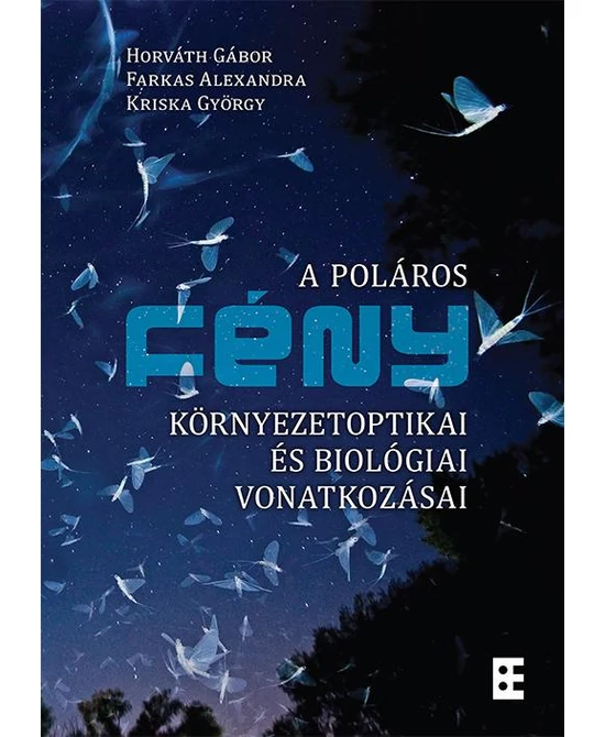 A poláros fény környezetoptikai és biológiai vonatkozásai