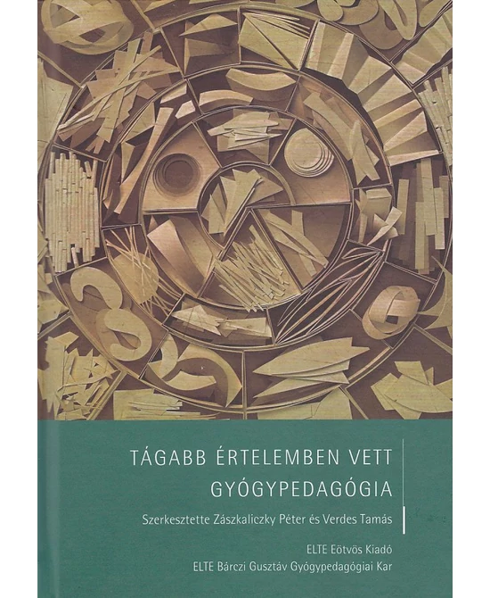 Tágabb értelemben vett gyógypedagógia