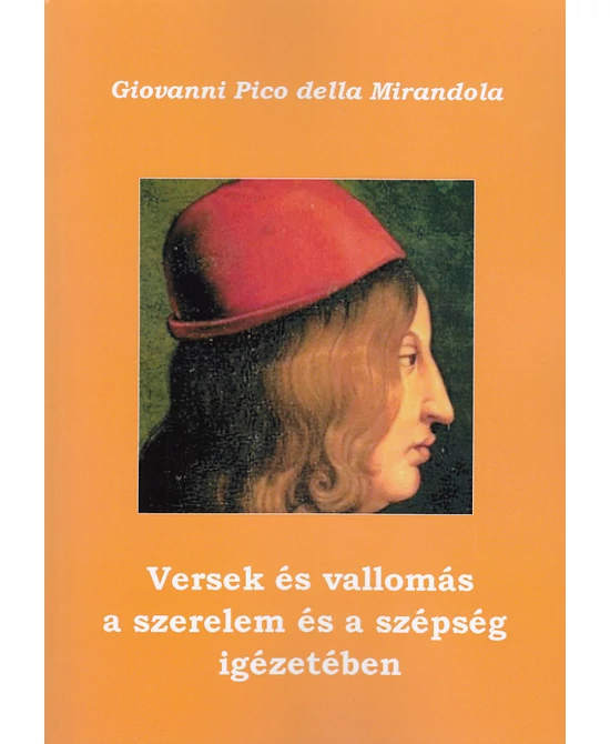Versek és vallomás a szerelem és a szépség igézetében