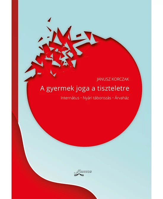 A gyermek joga a tiszteletre