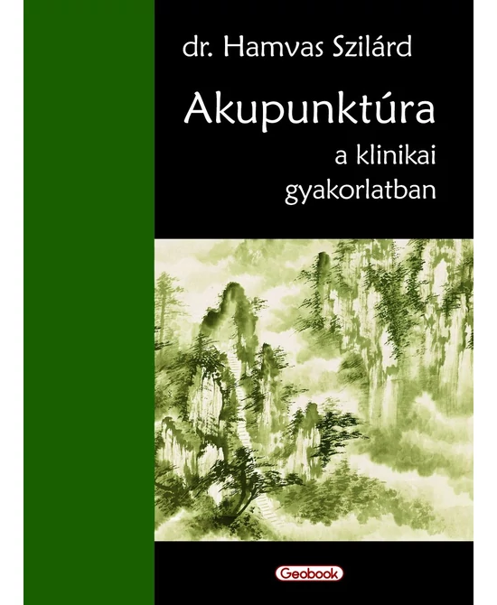 Akupunktúra a klinikai gyakorlatban
