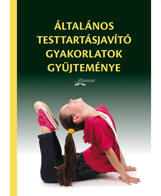 Általános testtartásjavító gyakorlatok gyűjteménye