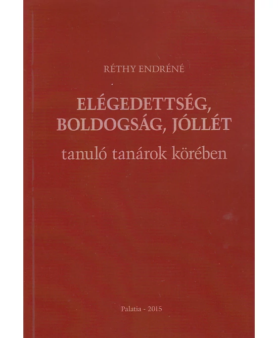 Elégedettség, boldogság, jóllét tanuló tanárok körében