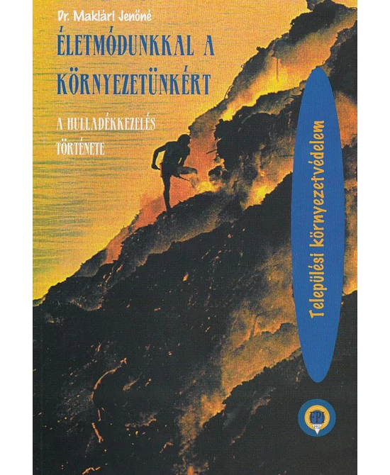 Életmódunkkal a környezetünkért