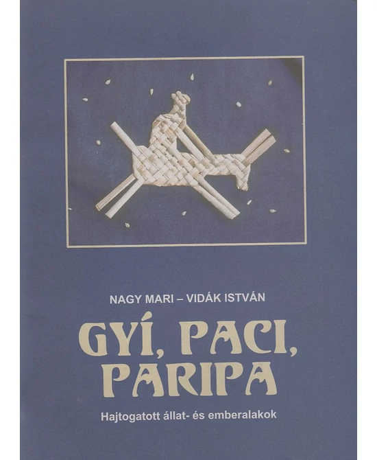 Gyí, paci, paripa