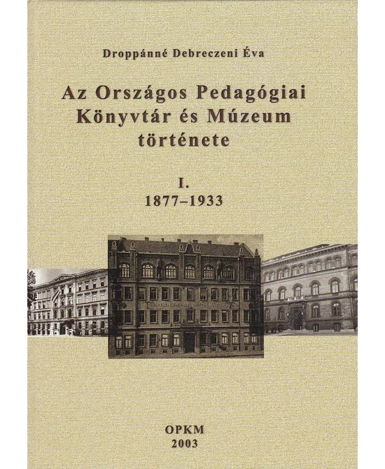 Az Országos Pedagógiai Könyvtár és Múzeum története
